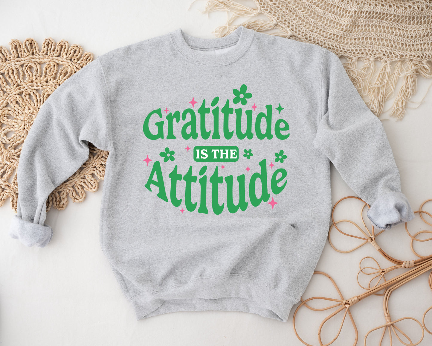 Gratitude Is The Attitude Crewneck Sweatshirt