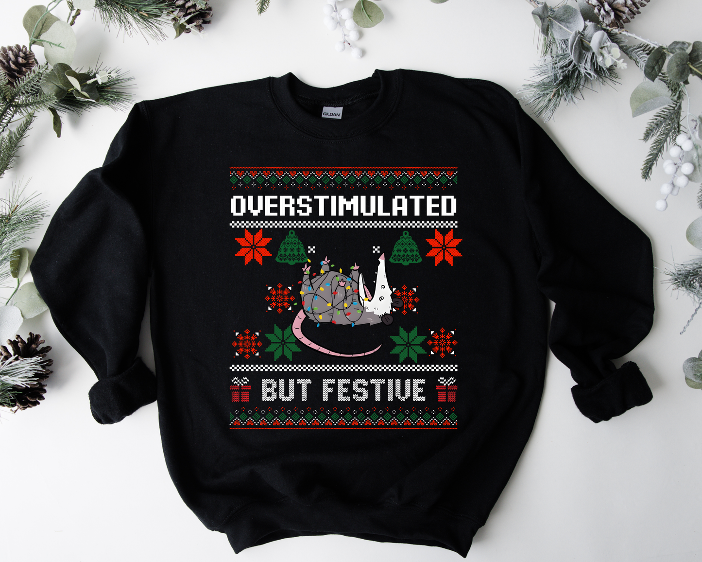 Overstimulated But Festive Christmas Sweatshirt